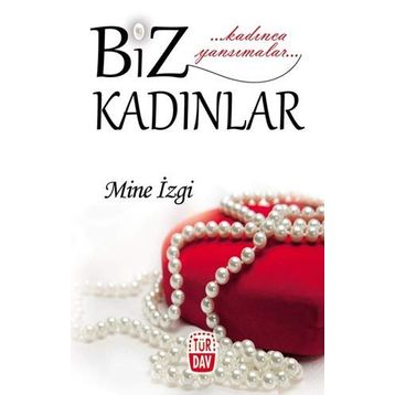 BIZ KADINLAR - SARA YANAROCAK
