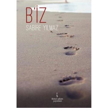 B’iz - Sabire Yılmaz