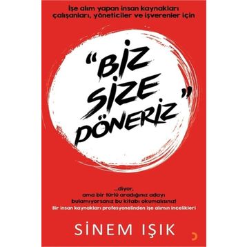Biz Size Döneriz - Cinius Yayınları