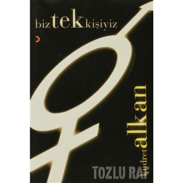 BIZ TEK KİŞİYİZ - KUDRET ALKAN