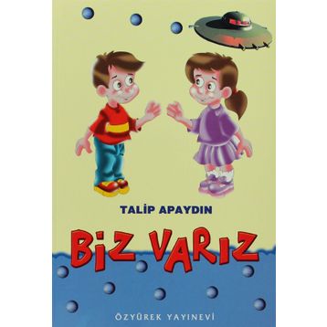 Biz Varız - Talip Apaydın