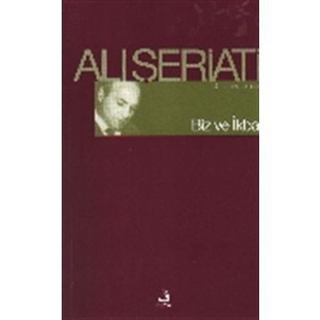 BIZ VE İKBAL - ALI ŞERİATİ