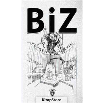 Biz - yevgeniy ivanovic zamyatin