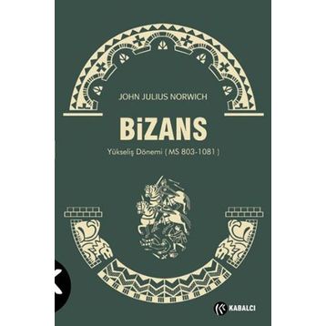 BIZANS 2 - JOHN JULIUS NORWICH