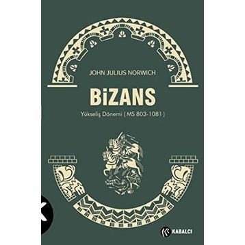 BIZANS 2 - JOHN JULIUS NORWICH