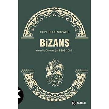 BIZANS 2 - JOHN JULIUS NORWICH