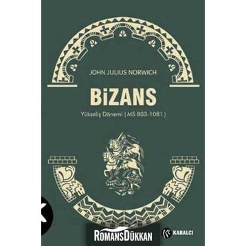 BIZANS 2 - JOHN JULIUS NORWICH
