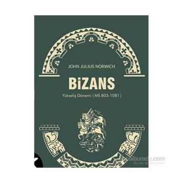 BIZANS 2 - JOHN JULIUS NORWICH