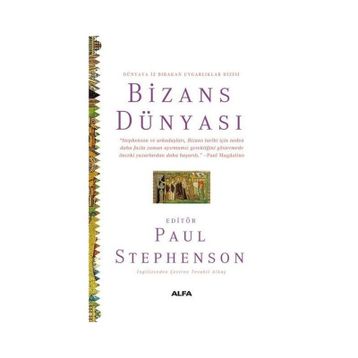 Bizans Dünyası Paul Stephenson
