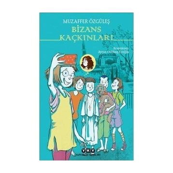 Bizans Kaçkınları - Muzaffer Özgüleş