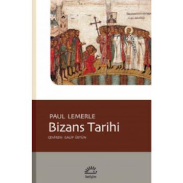 BIZANS TARIHI - PAUL LEMERLE