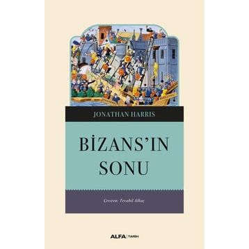 Bizans'ın Sonu - Jonathan Harris
