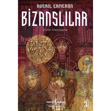 Bizanslılar - Averil Cameron