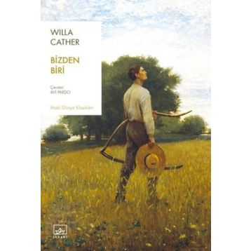 Bizden Biri - Willa Cather