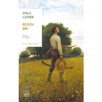Bizden Biri - Willa Cather