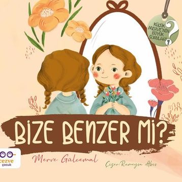 Bize Benzer mi?-Merve Gülcemal