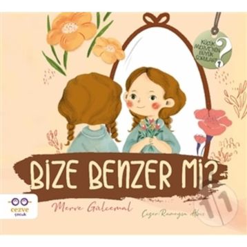 Bize Benzer mi?-Merve Gülcemal
