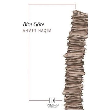 BIZE GÖRE - AHMET HAŞİM (ISBN:9789754686173)