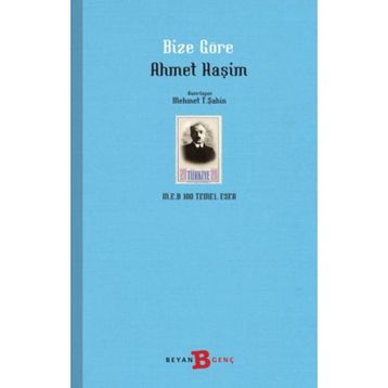 BIZE GÖRE - AHMET HAŞİM (ISBN:9789754686173)