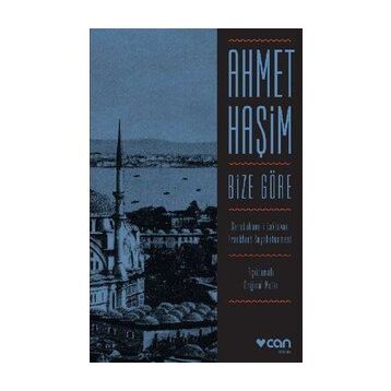 BIZE GÖRE - AHMET HAŞİM (ISBN:9789754686173)