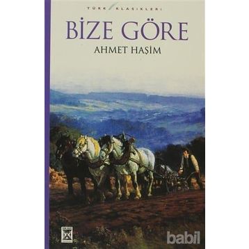 Bize Göre - Ahmet Haşim
