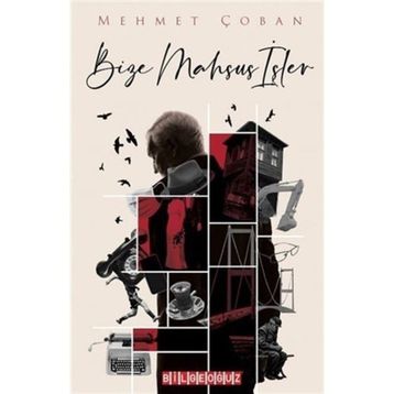 Bize Mahsus İşler - Mehmet Çoban