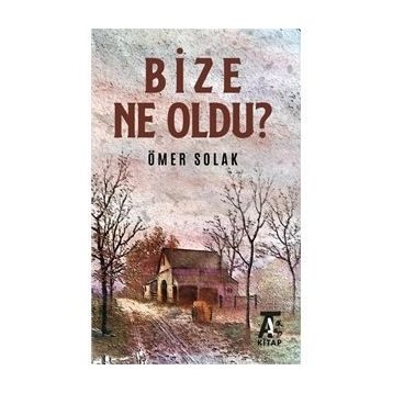 BIZE NE OLDU? - ŞULE YÜKSEL ŞENLER