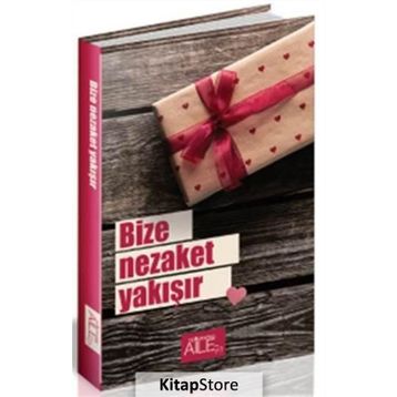 Bize Nezaket Yakışır - Derya Şahin