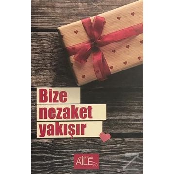 Bize Nezaket Yakışır - Derya Şahin