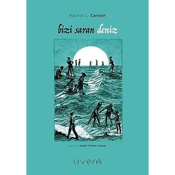 Bizi Saran Deniz - Rachel Carson