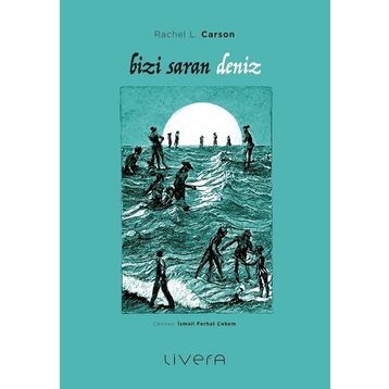 Bizi Saran Deniz - Rachel Carson