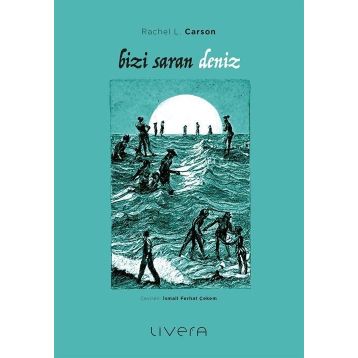 Bizi Saran Deniz - Rachel Carson