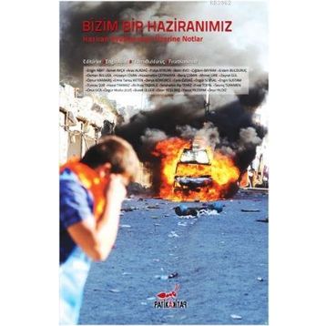 Bizim Bir Haziranımız - Erdem Bulduruç Fırat Korkmaz Engin Abat