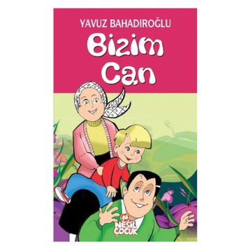 Bizim Can - Yavuz Bahadıroğlu