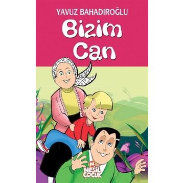 Bizim Can - Yavuz Bahadıroğlu