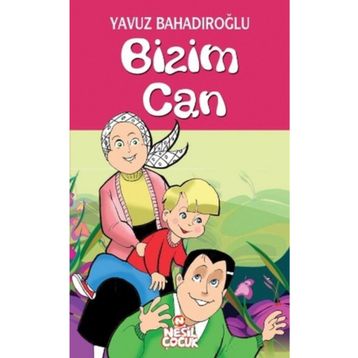 Bizim Can - Yavuz Bahadıroğlu