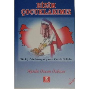 Bizim Çocuklarımız - Nesibe Özcan Özbiçer