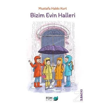 Bizim Evin Halleri - Mustafa Hakkı Kurt