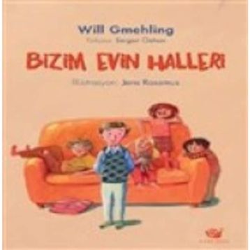 Bizim Evin Halleri - Will Gmehling