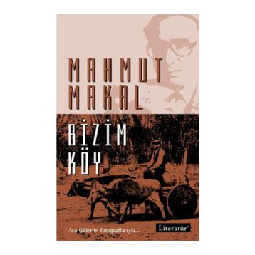 BIZIM KÖY - MAHMUT MAKAL