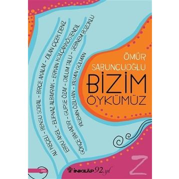 Bizim Öykümüz - Ömür Sabuncuoğlu