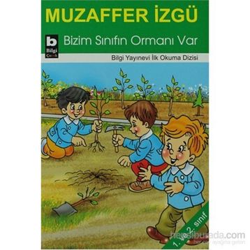 BIZIM SINIFIN ORMANI VAR - MUZAFFER İZGU