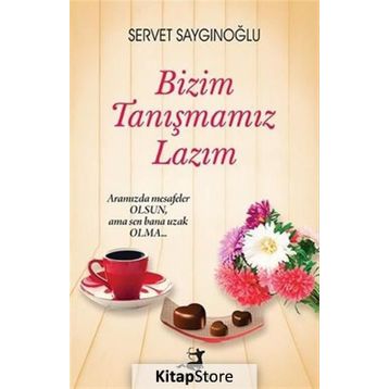 Bizim Tanışmamız Lazım - Servet Saygınoğlu