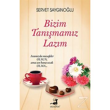 Bizim Tanışmamız Lazım - Servet Saygınoğlu