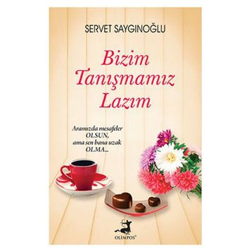 Bizim Tanışmamız Lazım - Servet Saygınoğlu