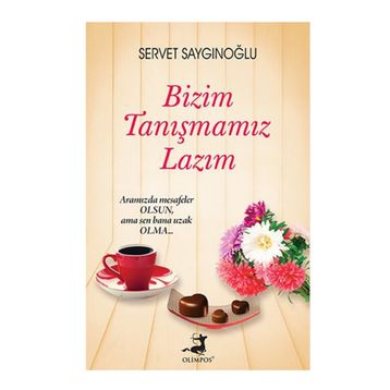 Bizim Tanışmamız Lazım - Servet Saygınoğlu