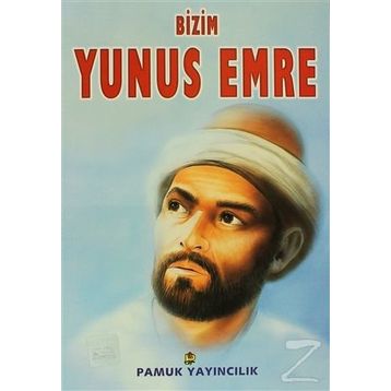 BIZIM YUNUS EMRE (KOD: EVLIYA-009) - RAHMI SERIN
