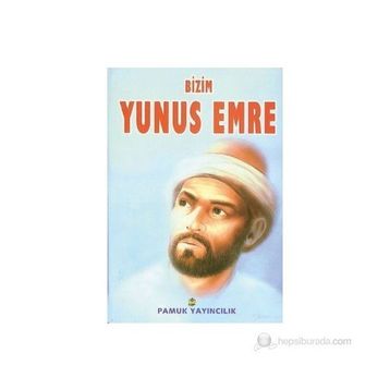 BIZIM YUNUS EMRE (KOD: EVLIYA-009) - RAHMI SERIN