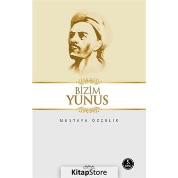 BIZIM YUNUS - MUSTAFA ÖZÇELIK
