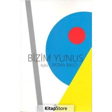 BIZIM YUNUS - MUSTAFA ÖZÇELIK